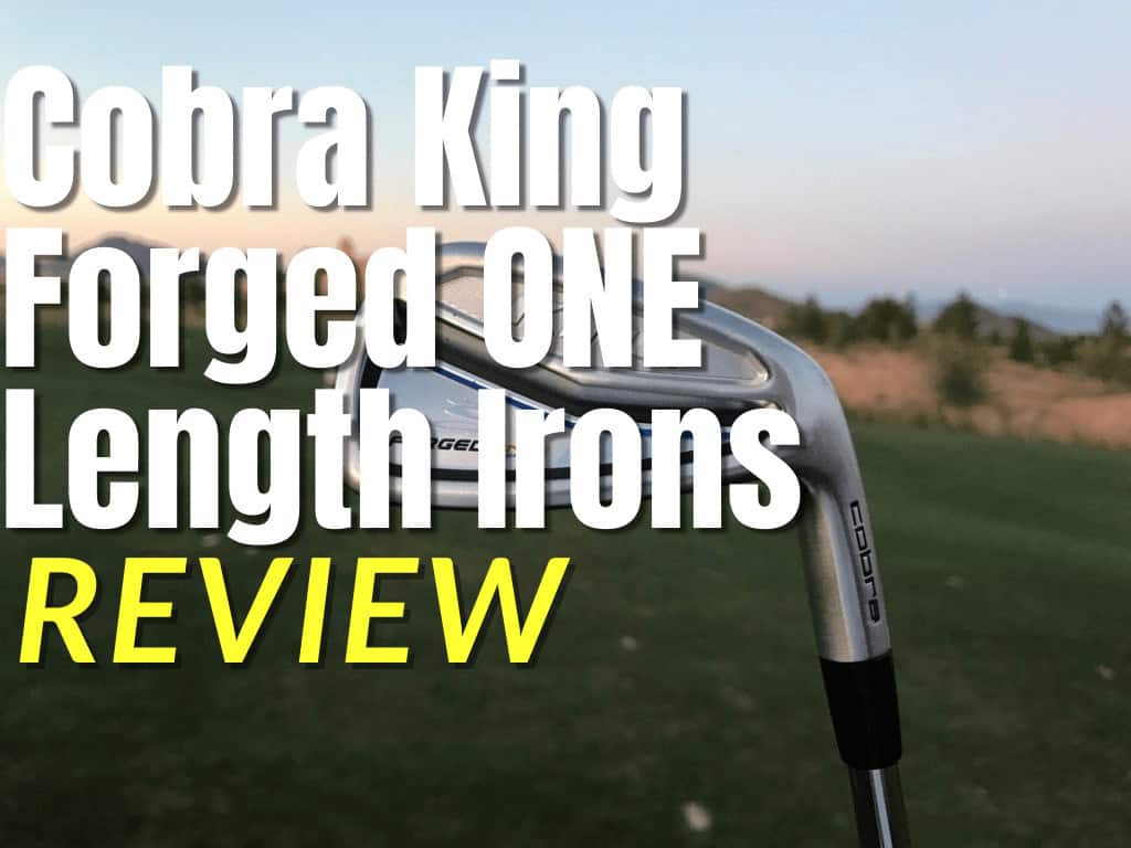 Cobra King Forged ONE Length Irons - Independent Golf Reviews