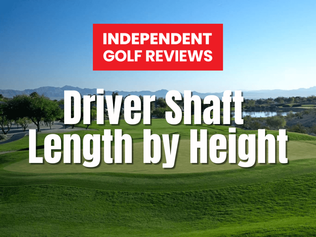 Driver Shaft Length: Lower Your Scores with Optimal Length