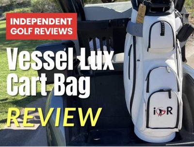 NEW Vessel Lux Cart Bag Review - Independent Golf Reviews
